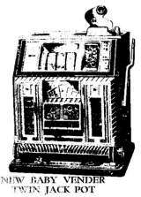 Baby Vender [Twin Jack Pot] [Model 4] the Slot Machine
