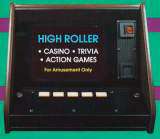 High Roller the Arcade Video game