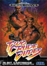 Goodies for Two Crude Dudes