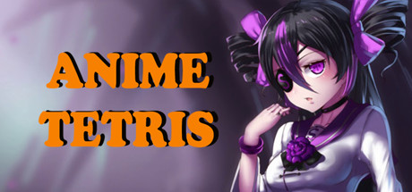 Anime Tetris [Model 1753220]