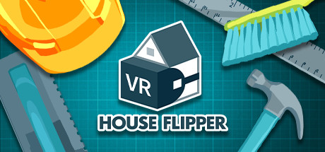 House Flipper VR [Model 1194700]