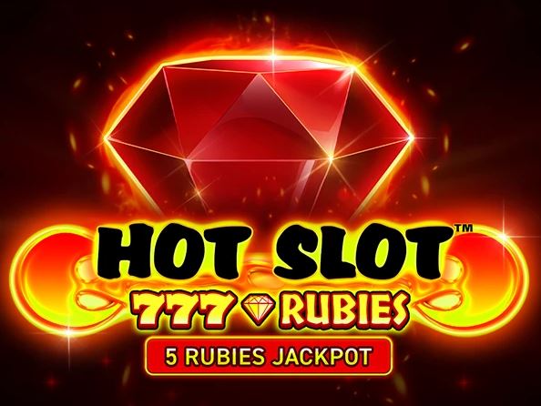 Hot Slot - 777 Rubies
