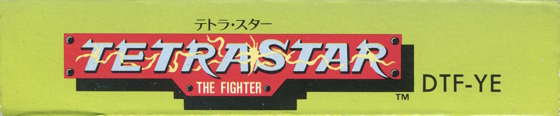 Tetrastar - The Fighter [Model DTF-YE]