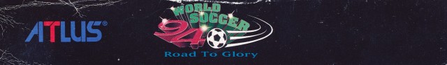 World Soccer 94 - Road to Glory [Model SNS-WO-USA]